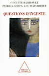 Couverture de l'ouvrage : Questions d'inceste.